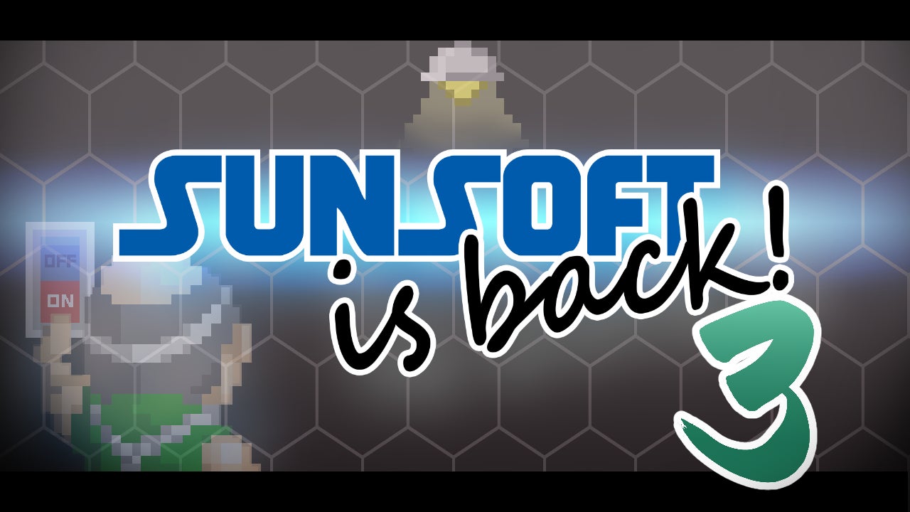 SUNSOFT is back! 第3弾☆本日15時、生配信にて情報解禁! SUNSOFT is back! 第3弾☆本日15時、生配信にて情報解禁!