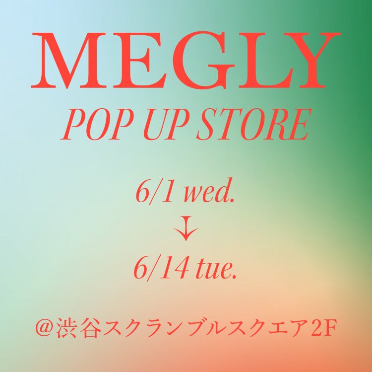 渋谷エリアにて初のポップアップストア Megly Pop Up Store 渋谷スクランブルスクエア をオープン 株式会社mtgのプレスリリース 渋谷エリアにて初のポップアップストア Megly Pop Up Store 渋谷スクランブルスクエア をオープン 株式会社mtgのプレスリリース