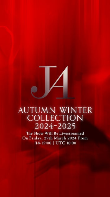 ジュン アシダ「JUN ASHIDA AUTUMN WINTER COLLECTION 2024-2025」ショーをライブ配信!創立60周年の華やかな模様 ジュン アシダ「JUN ASHIDA AUTUMN WINTER COLLECTION 2024-2025」ショーをライブ配信!創立60周年の華やかな模様
