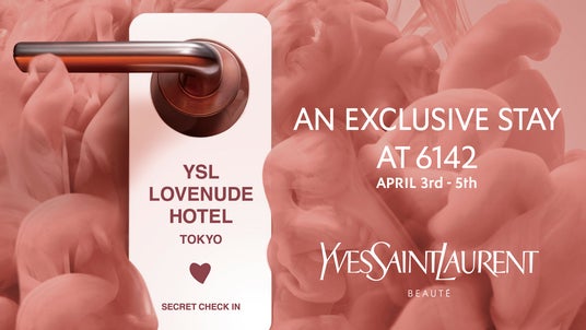 新“ふわじゅわ”リップ「YSL ラブヌード リップスティック」を体験できるポップアップイベント「YSL LOVENUDE HOTEL TOKYO SECRET CHECK-IN」を東京・表参道で開催! 新“ふわじゅわ”リップ「YSL ラブヌード リップスティック」を体験できるポップアップイベント「YSL LOVENUDE HOTEL TOKYO SECRET CHECK-IN」を東京・表参道で開催!