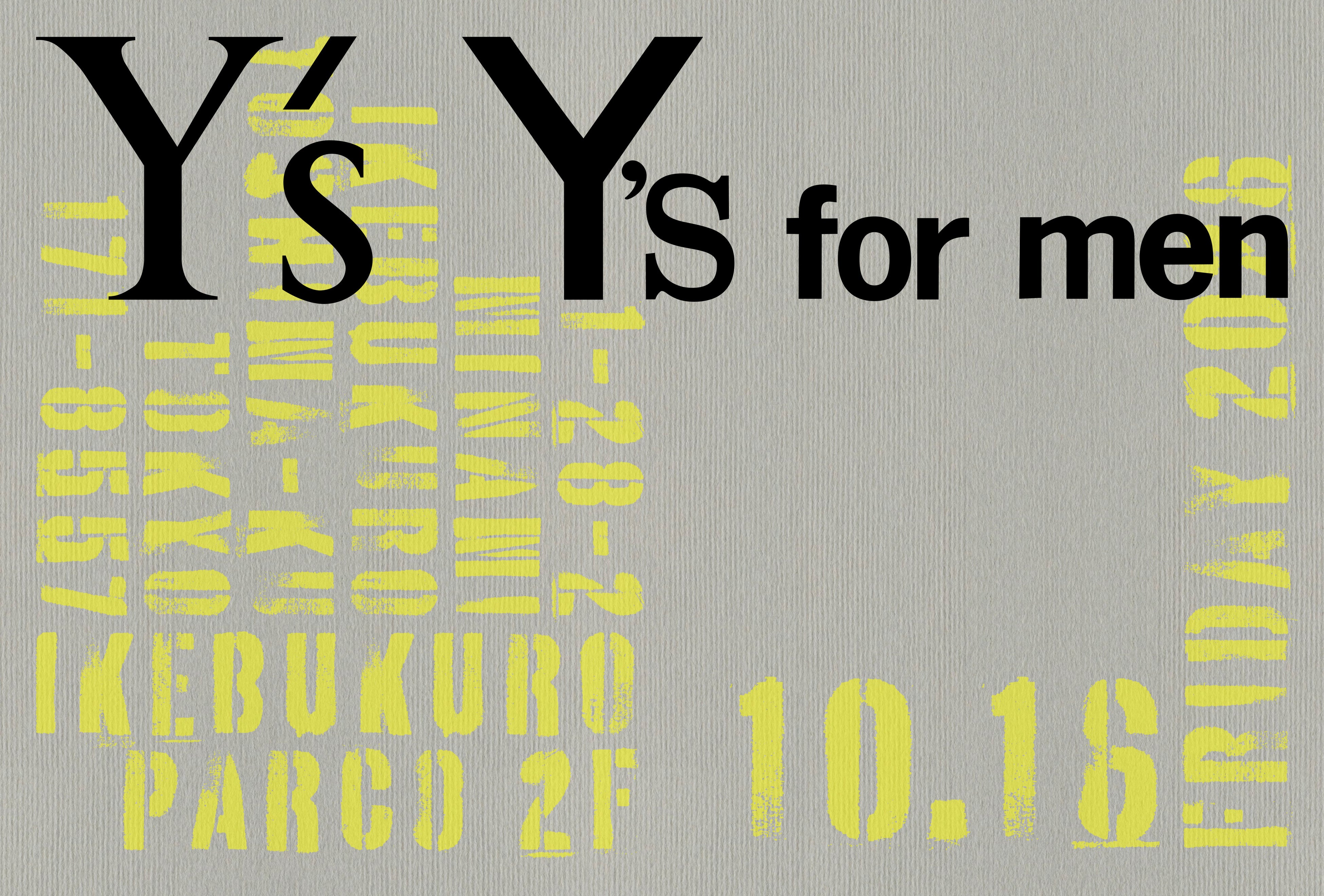Y’s / Y’s for men 池袋 PARCO10月16日(金)オープン、限定アイテムを発売