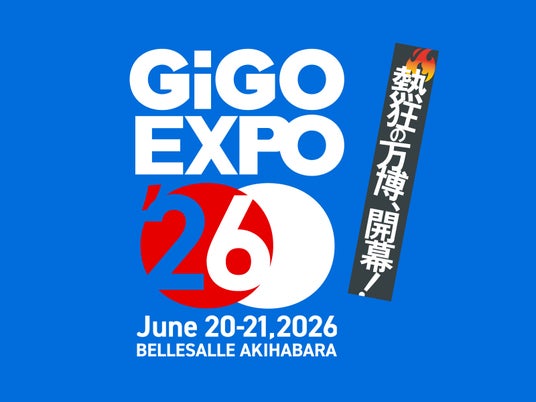 【第二弾情報】熱狂の万博、開幕!「GiGO EXPO 2026」ステージイベント追加情報と協賛企業・出展ブースを公開!2026年6月20日(土)・21日(日)会場:ベルサール秋葉原 【第二弾情報】熱狂の万博、開幕!「GiGO EXPO 2026」ステージイベント追加情報と協賛企業・出展ブースを公開!2026年6月20日(土)・21日(日)会場:ベルサール秋葉原