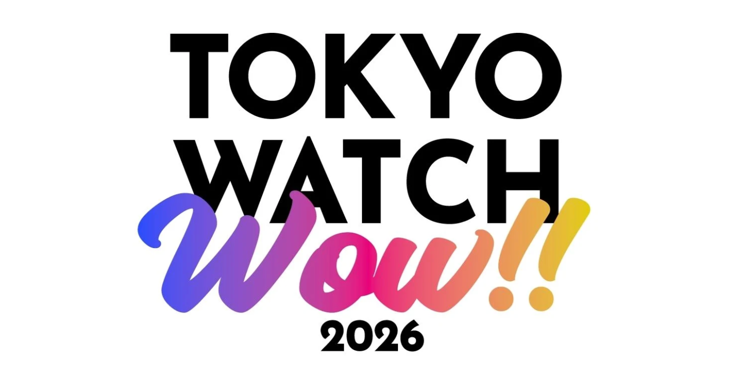 【出展ブランド決定】TOKYO WATCH WOW!! 2026に60を超える時計ブランドが出展