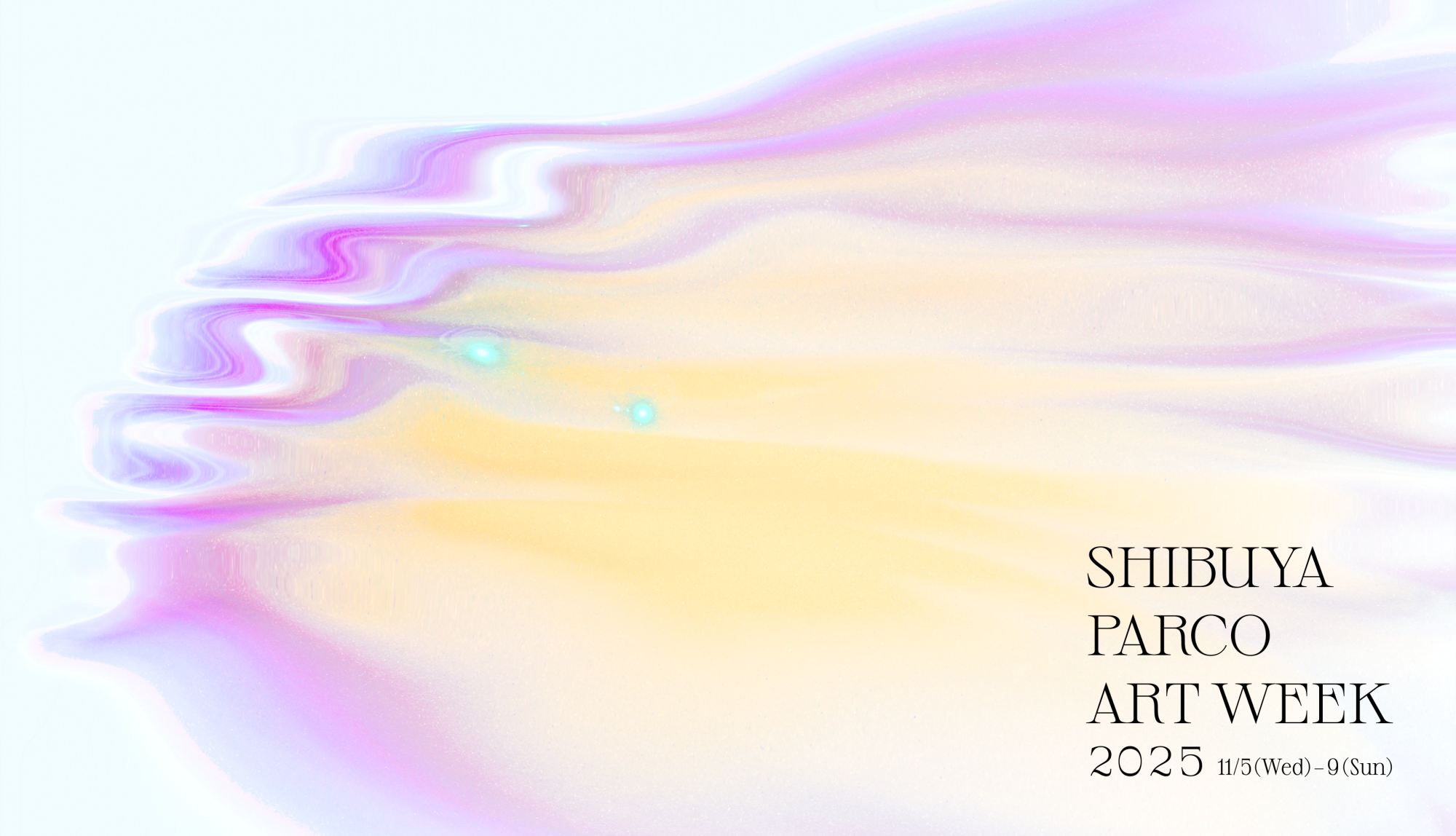 「SHIBUYA PARCO ART WEEK 2025」開幕