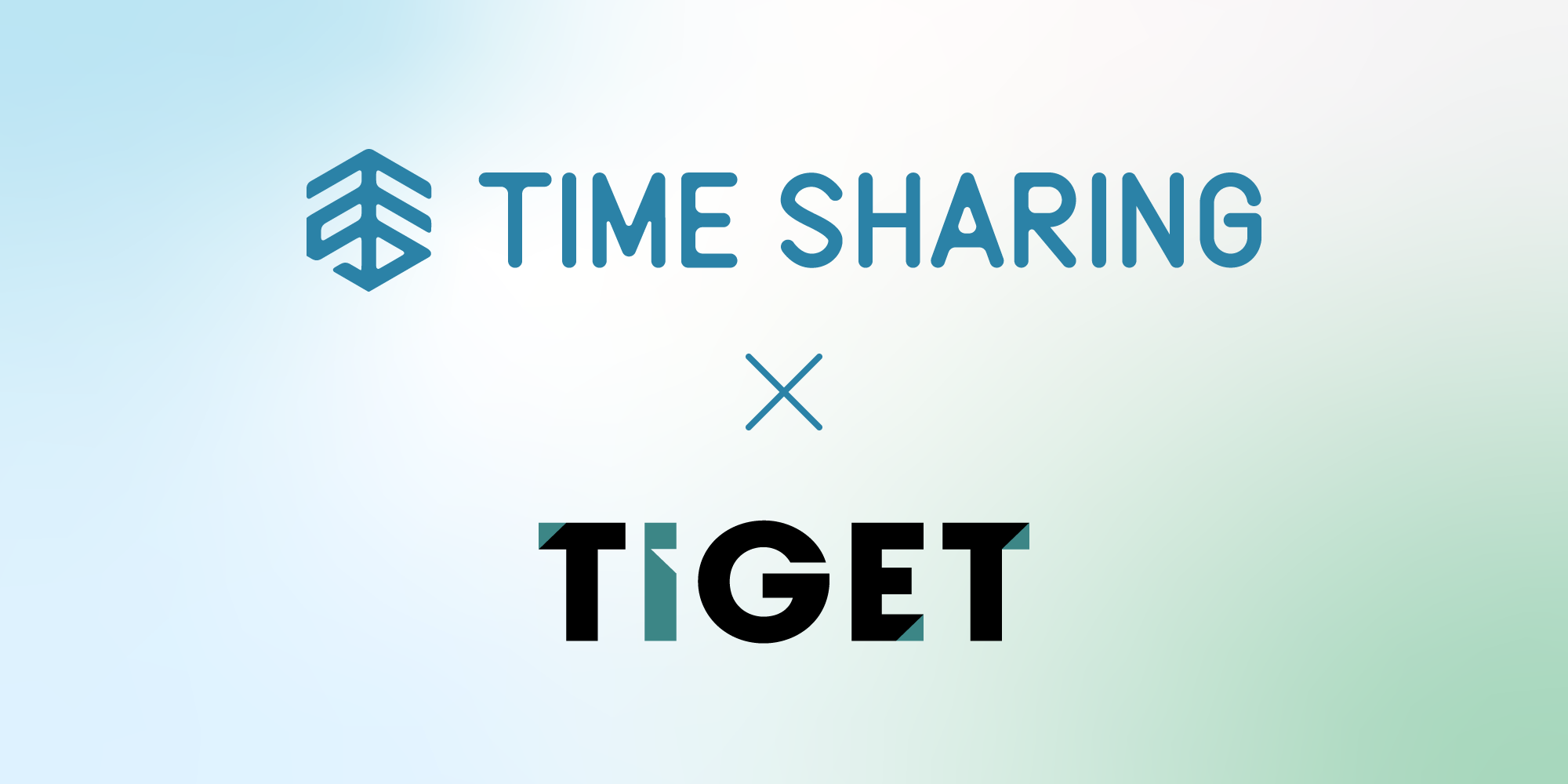 TIME SHARING×TIGET