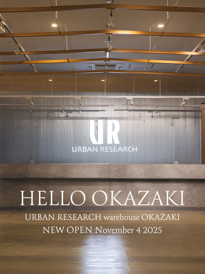 URBAN RESEARCH warehouse 三井アウトレットパーク岡崎店 NEW OPEN! | 株式会社アーバンリサーチのプレスリリース