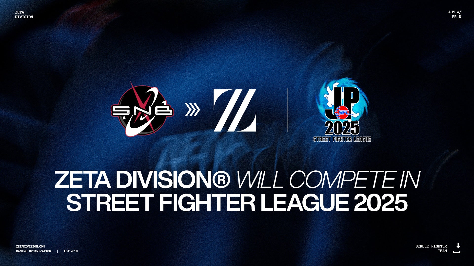 ZETA DIVISION、スト6リーグ参戦!SF部門設立で新時代へ ZETA DIVISION、スト6リーグ参戦!SF部門設立で新時代へ