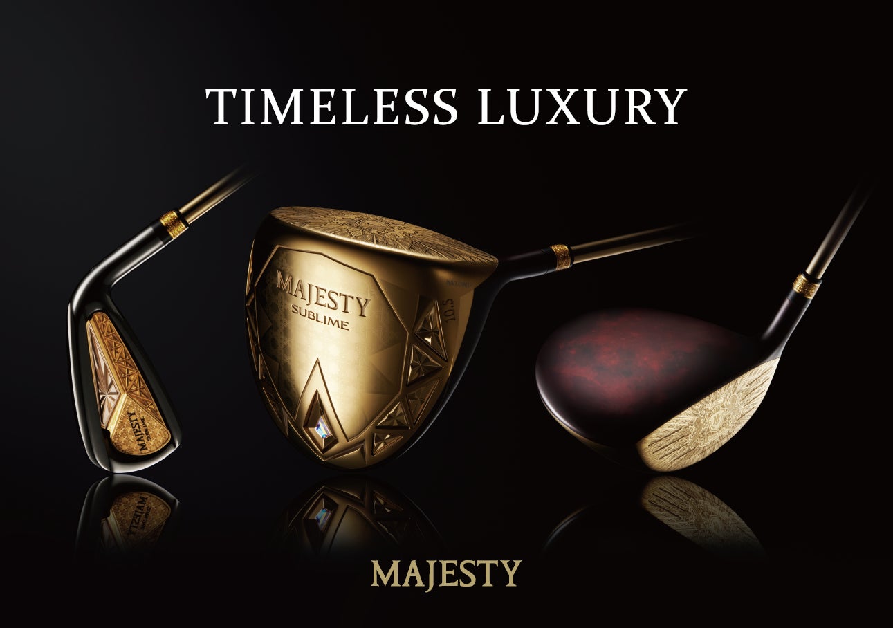 TIMELESS LUXURY「MAJESTY SUBLIME」発売のお知らせ 発売予定 : 2025 TIMELESS LUXURY「MAJESTY SUBLIME」発売のお知らせ 発売予定 : 2025