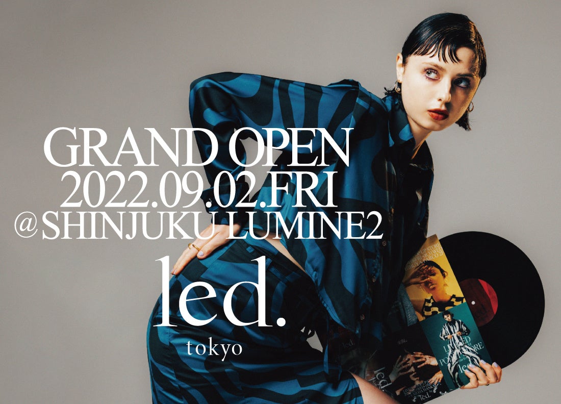 ルミネ21さん専用品 SHINJUKU LUMINE2 CONSEPT STORE - GRAND OPEN - – led-tokyo