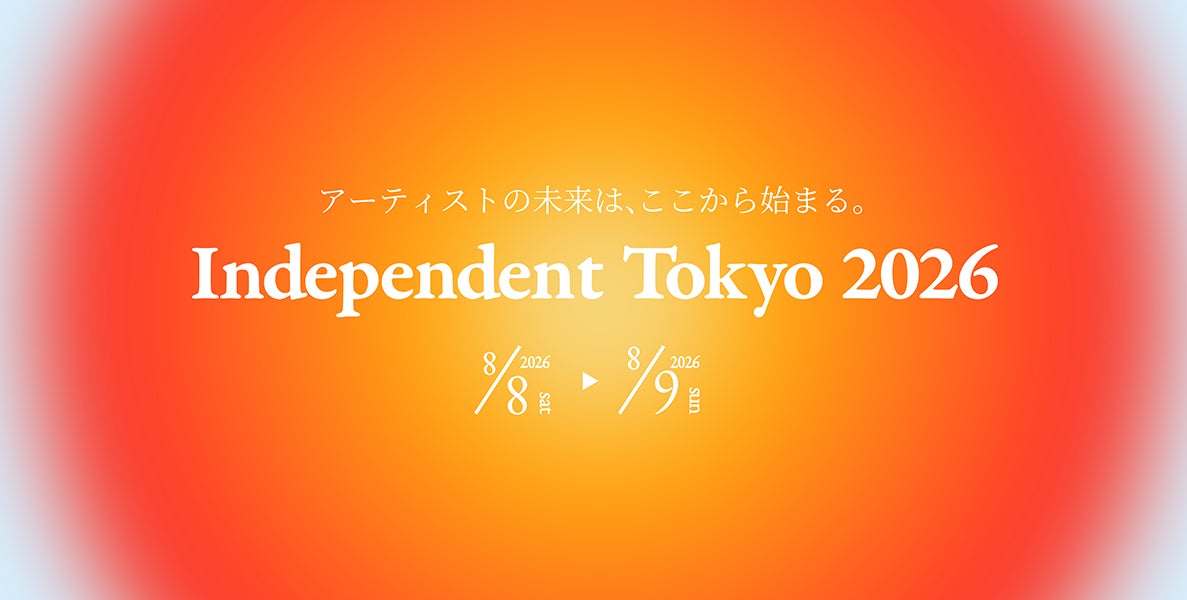 Independent Tokyo 2026