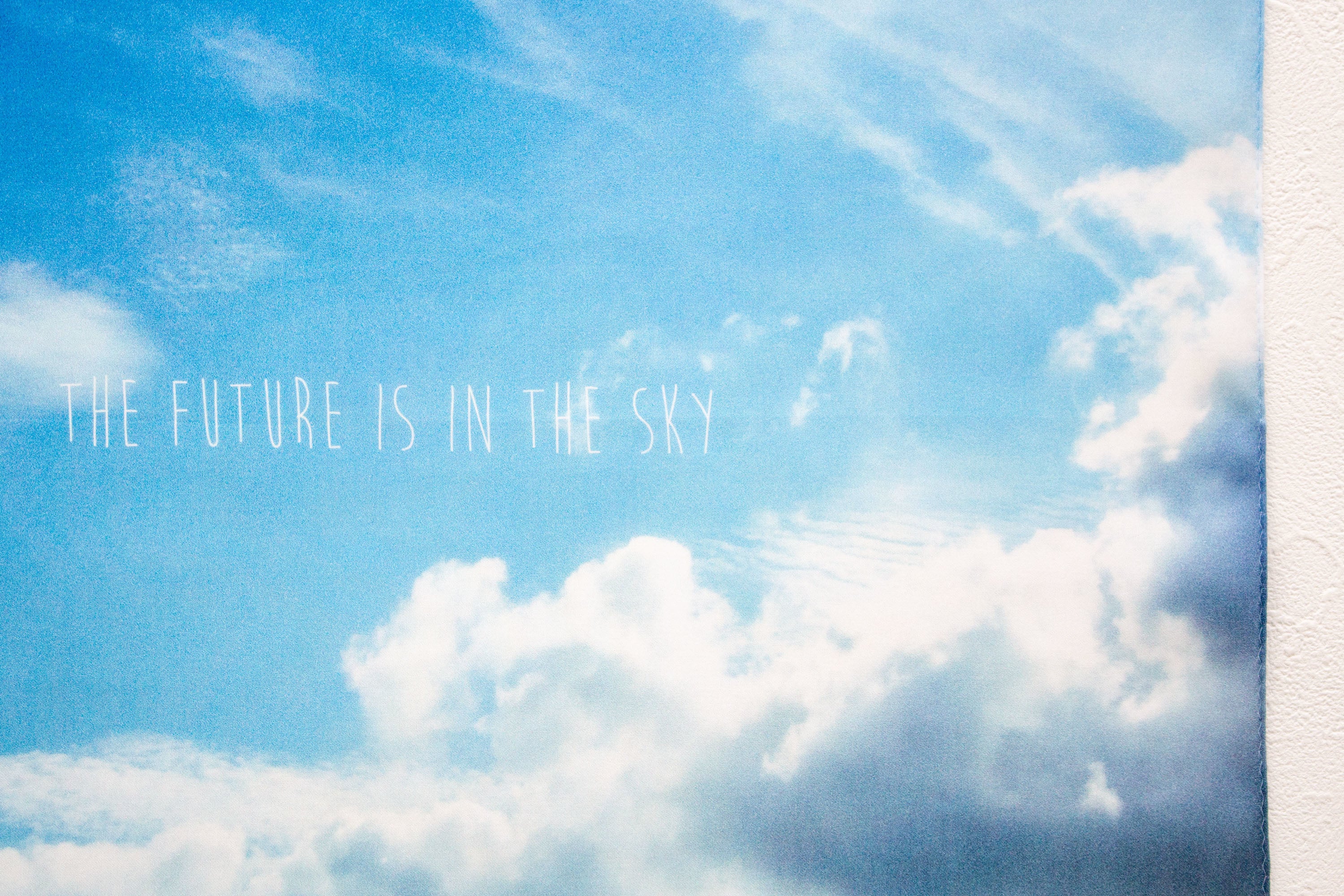  【The future is in the sky】未来は空の中にある