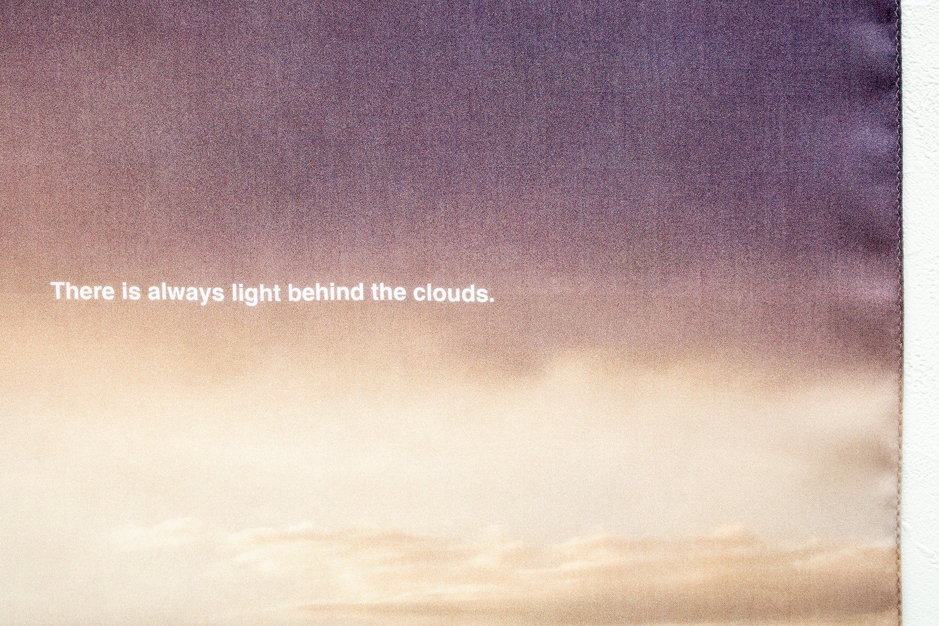 【There is always light behind the clouds】雲の向こうはいつも晴れ