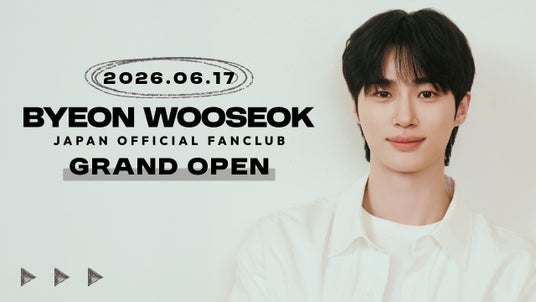 BYEON WOOSEOK JAPAN OFFICIAL FANCLUB GRAND OPEN! BYEON WOOSEOK JAPAN OFFICIAL FANCLUB GRAND OPEN!