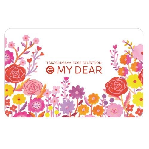 ＜タカシマヤローズセレクション＞ e MY DEAR(イー マイ ディア） 4,180円～55,880円 （商品代金・システム料含む）■9階 ギフトサロン