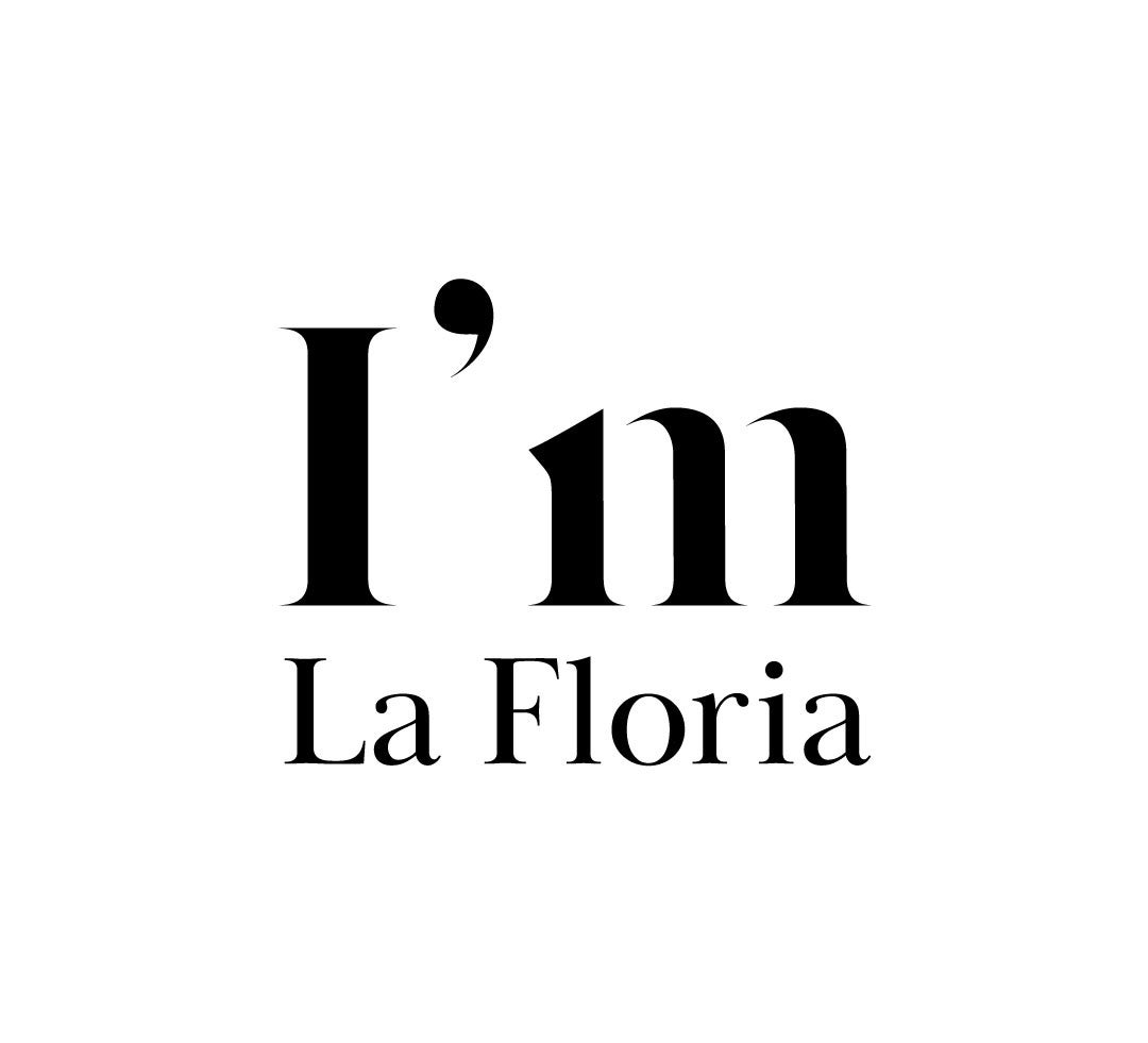 『I’m La Floria』(アイム ラフロリア)