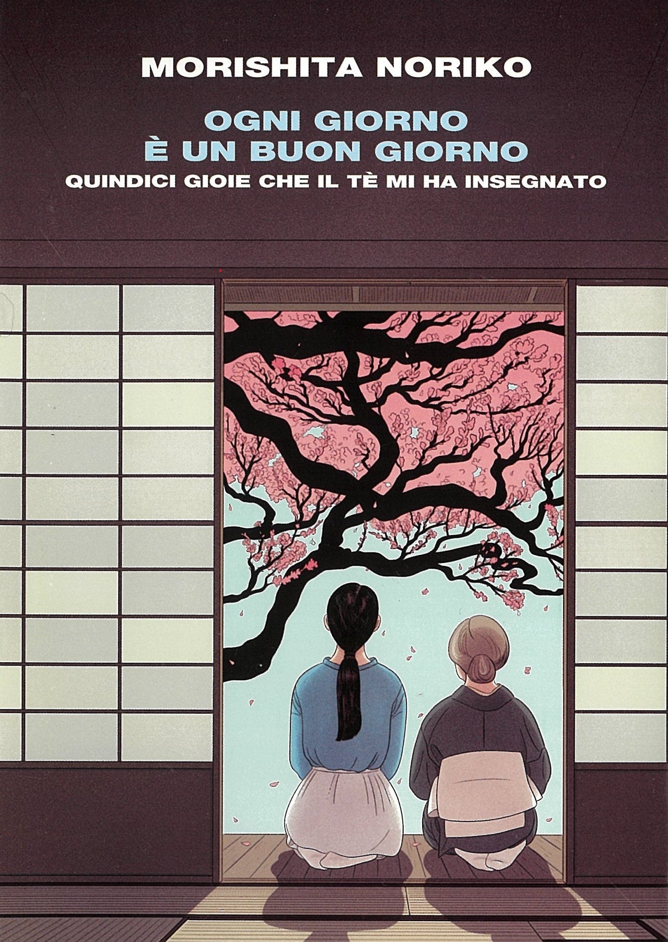 イタリア語版 『OGNI GIORNO E’ UN BUON GIORNO Quindici gioie che il tè mi ha insegnato』　　　　　 （Edito da Einaudi）
