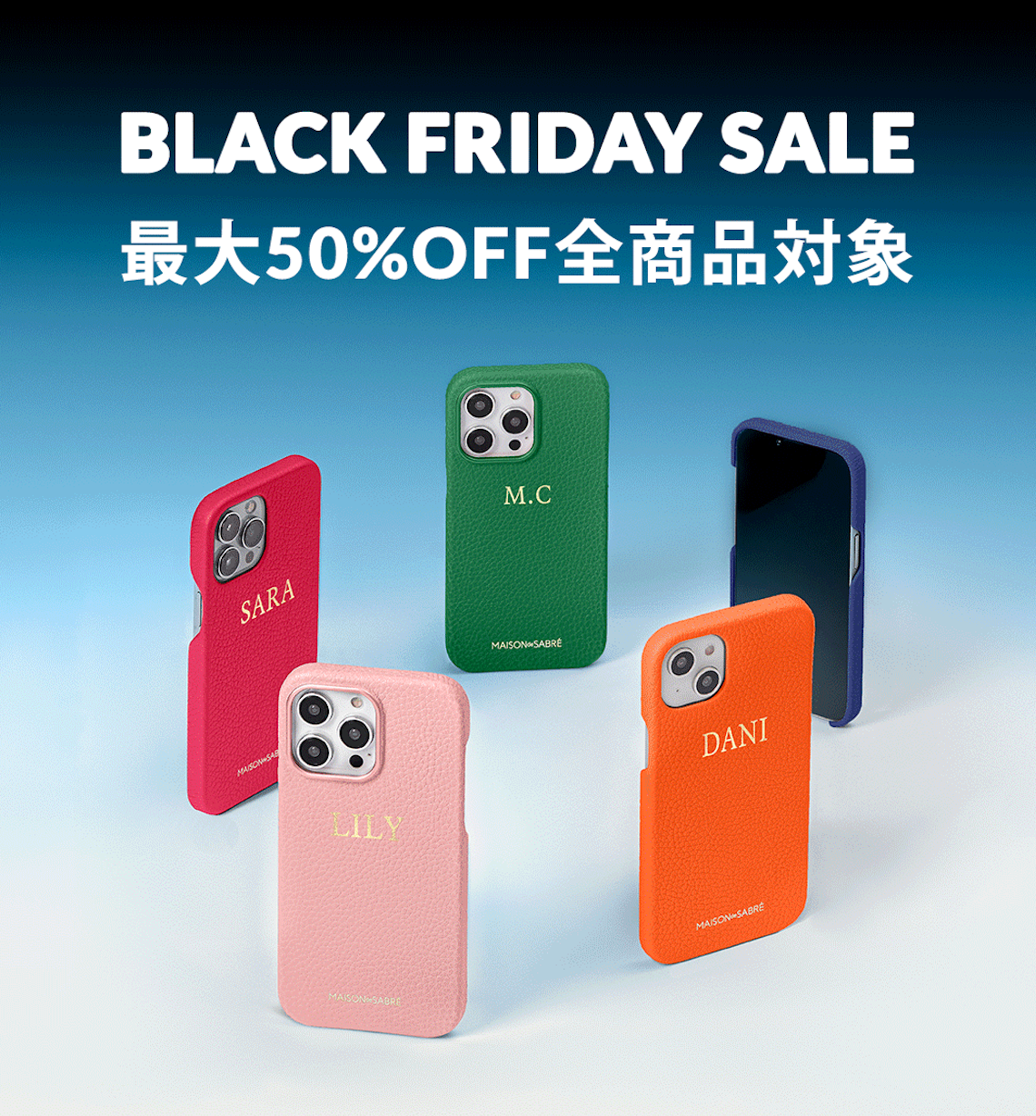 【新品・未使用】MAISON de SABRÉ iPhone13 Pro Max 最大50％OFF！】MAISON de SABRÉが年に一度の『BLACK FRIDAY SALE』を