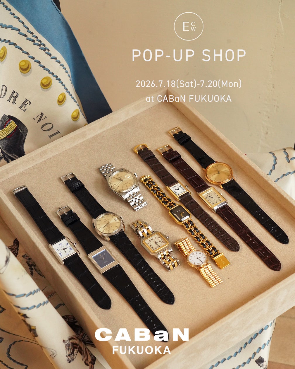 〈CABaN FUKUOKA〉初開催!〈江口洋品店 / 江口時計店〉POP-UP SHOPで特別な一点物を見つける