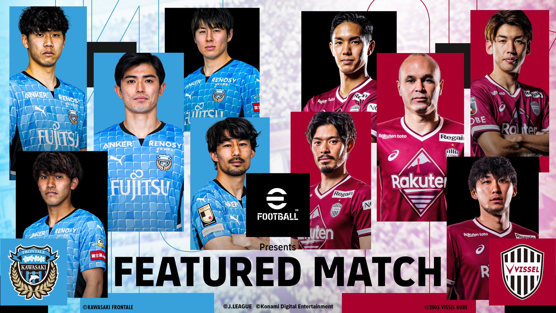 Efootball Presents Featured Match 明治安田生命j1リーグ 川崎フロンターレ 対ヴィッセル神戸 の試合がいよいよ今週末29日 土 に開催 株式会社コナミデジタルエンタテインメントのプレスリリース Efootball Presents Featured Match 明治安田生命j1リーグ 川崎フロンターレ 対ヴィッセル神戸 の試合がいよいよ今週末29日 土 に開催 株式会社コナミデジタルエンタテインメントのプレスリリース
