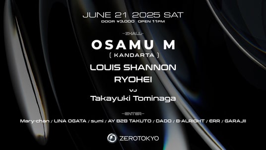 国内外から注目を集めるアーティストたちが集結!OSAMU M (KANDARTA)、LOUIS SHANNON、RYOHEI出演! 国内外から注目を集めるアーティストたちが集結!OSAMU M (KANDARTA)、LOUIS SHANNON、RYOHEI出演!