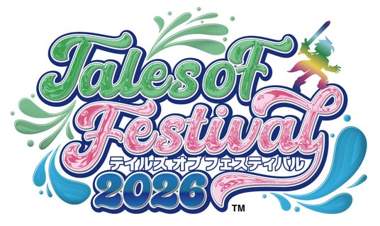 「テイルズ オブ フェスティバル 2026」イベントキービジュアル/描きおろし等身イラストを公開!6/6(土)12時より現地チケット一般発売(先着)開始! 「テイルズ オブ フェスティバル 2026」イベントキービジュアル/描きおろし等身イラストを公開!6/6(土)12時より現地チケット一般発売(先着)開始!