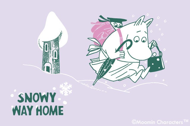 ムーミン新商品シリーズ「SNOWY WAY HOME（スノーウィーウェイ