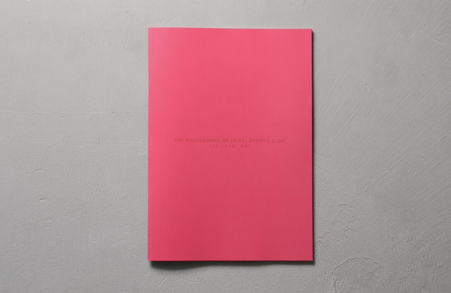 いわきFCフィロソフィーブック​『THE PHILOSOPHY OF IWAKI