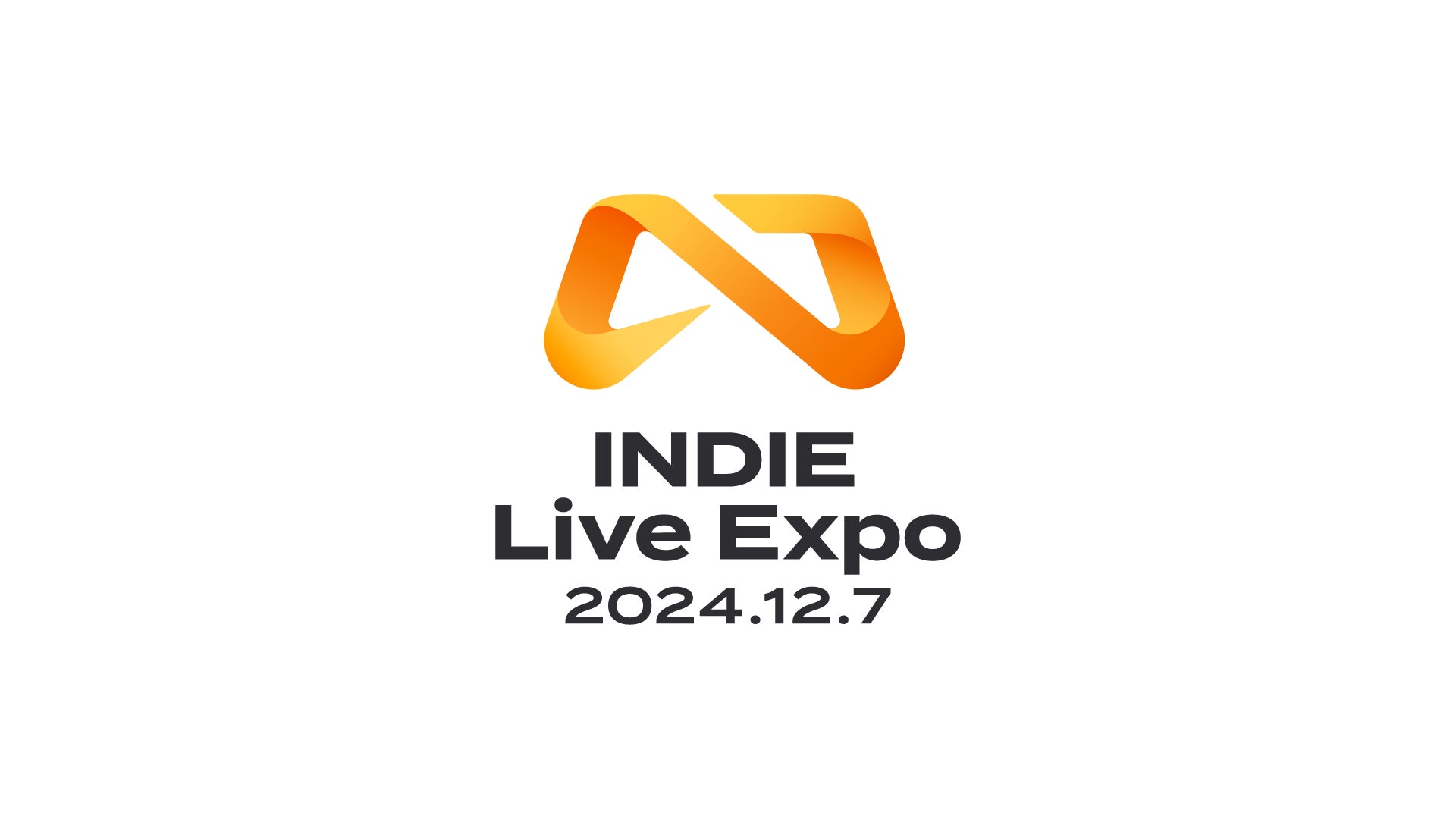 INDIE Live Expo 2024.12.7 出展タイトル大募集!無料で世界へ発信! INDIE Live Expo 2024.12.7 出展タイトル大募集!無料で世界へ発信!