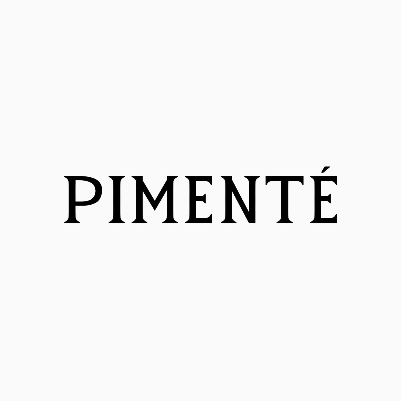 PIMENTÉ(ピモンテ)