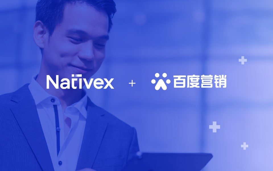 NativexがBaiduの公式マーケティングエージェントに認定された | Nativex LLC.のプレスリリース