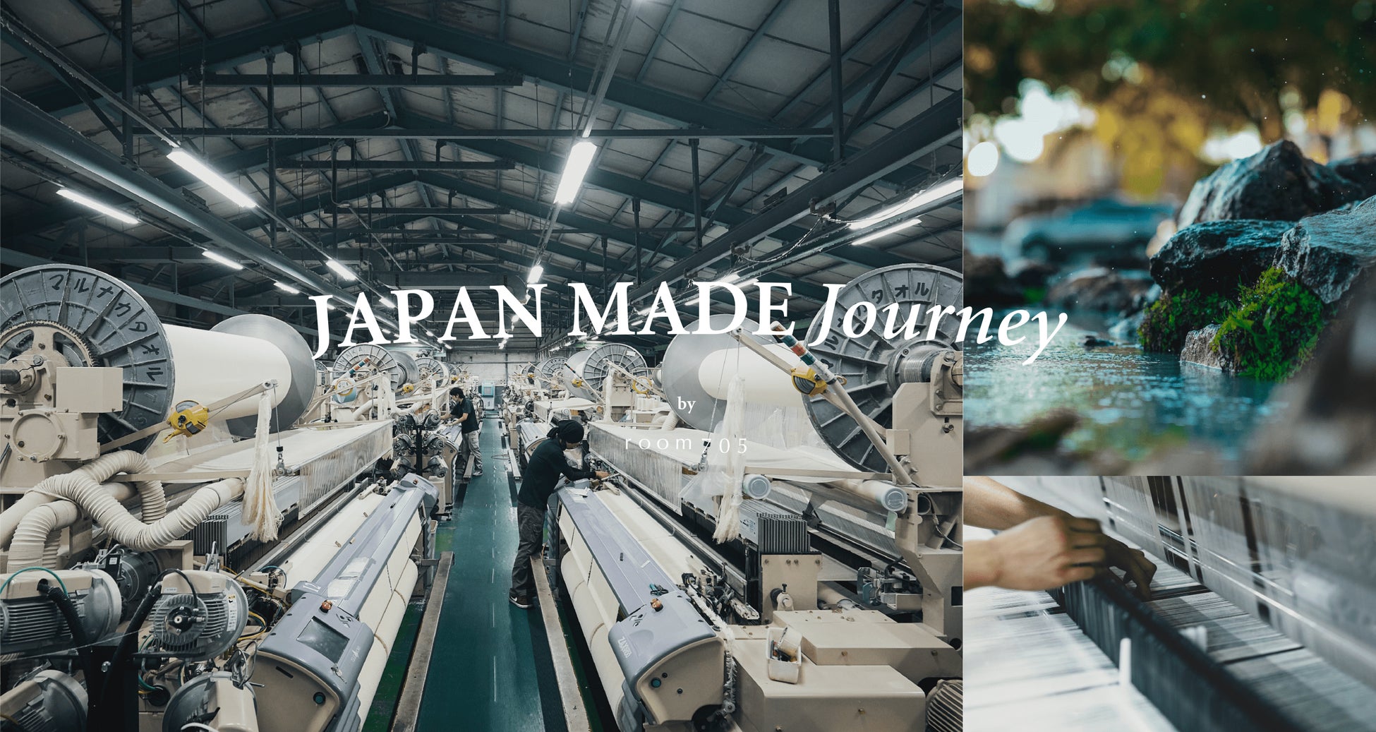 room705_ JAPAN MADE journey
