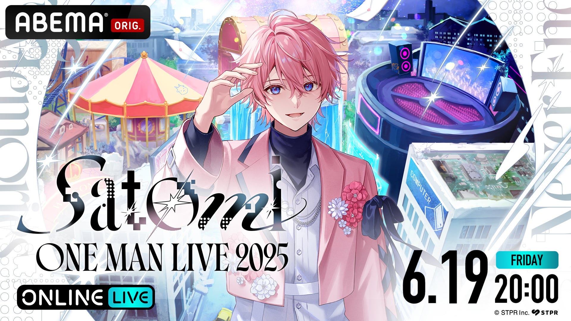 さとみ(すとぷり)ワンマンライブ『Satomi ONE MAN LIVE 2025 in 横浜 さとみ(すとぷり)ワンマンライブ『Satomi ONE MAN LIVE 2025 in 横浜