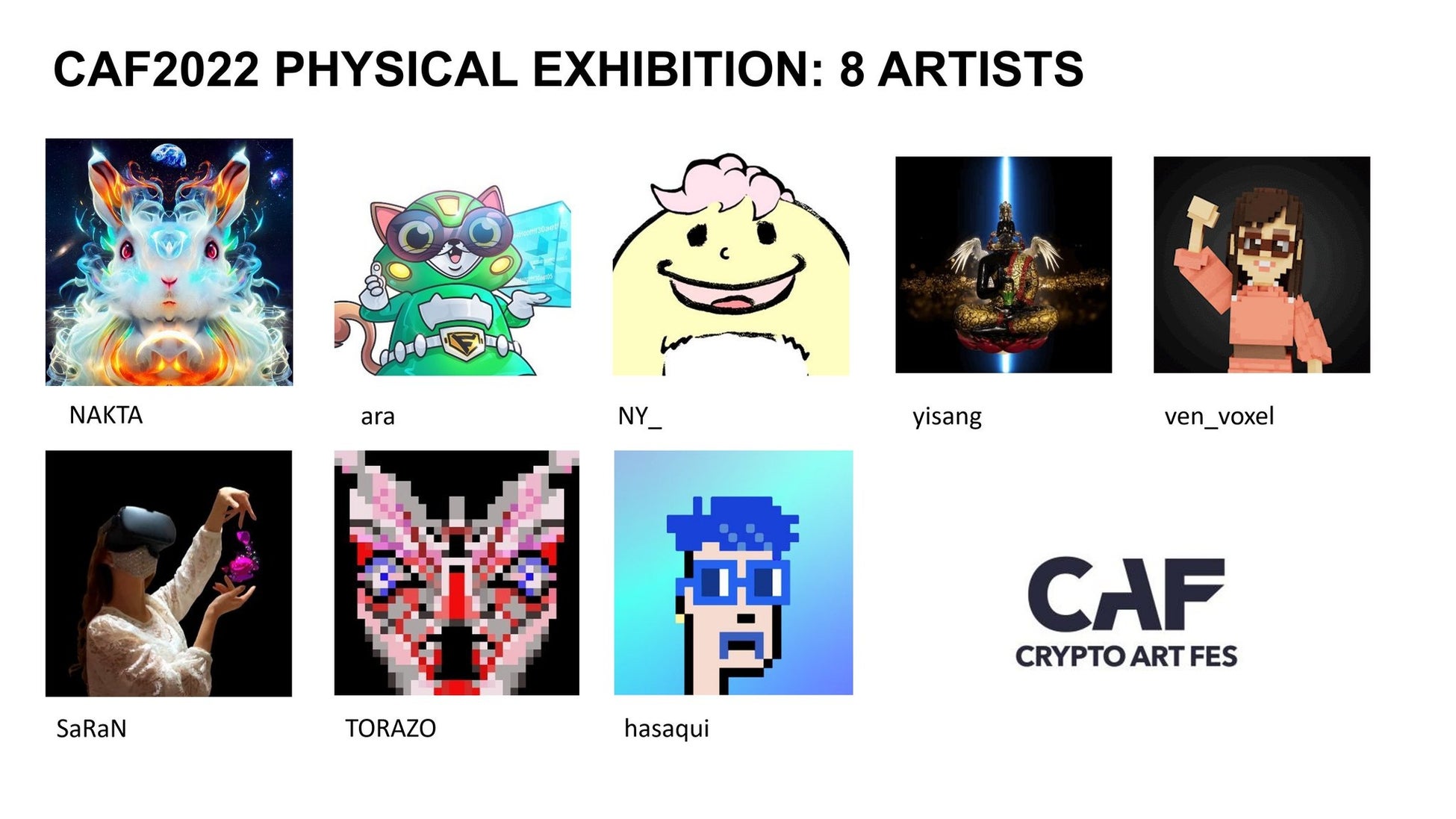 CAF2022 PHYSICAL EXHIBITION:8 ARTISTS