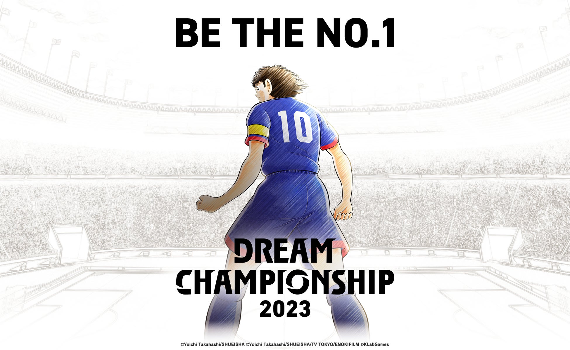 『キャプテン翼 ~たたかえドリームチーム~』DREAM CHAMPIONSHIP 2023決勝大会を生配信! 『キャプテン翼 ~たたかえドリームチーム~』DREAM CHAMPIONSHIP 2023決勝大会を生配信!