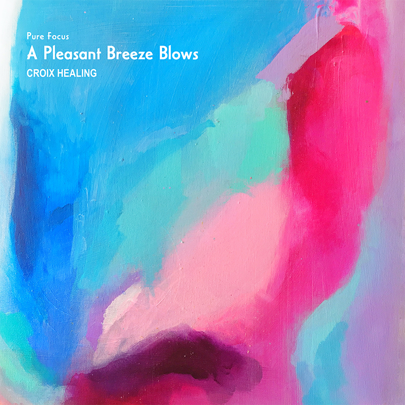 Pure Focus A Pleasant Breeze Blows