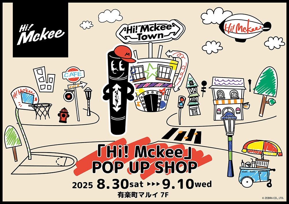 「Hi! Mckee」POP UP SHOPが有楽町マルイ 7FにてOPEN!