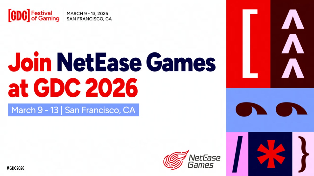 NetEase Games、GDC 2026登壇!開発秘話&最新技術 NetEase Games、GDC 2026登壇!開発秘話&最新技術