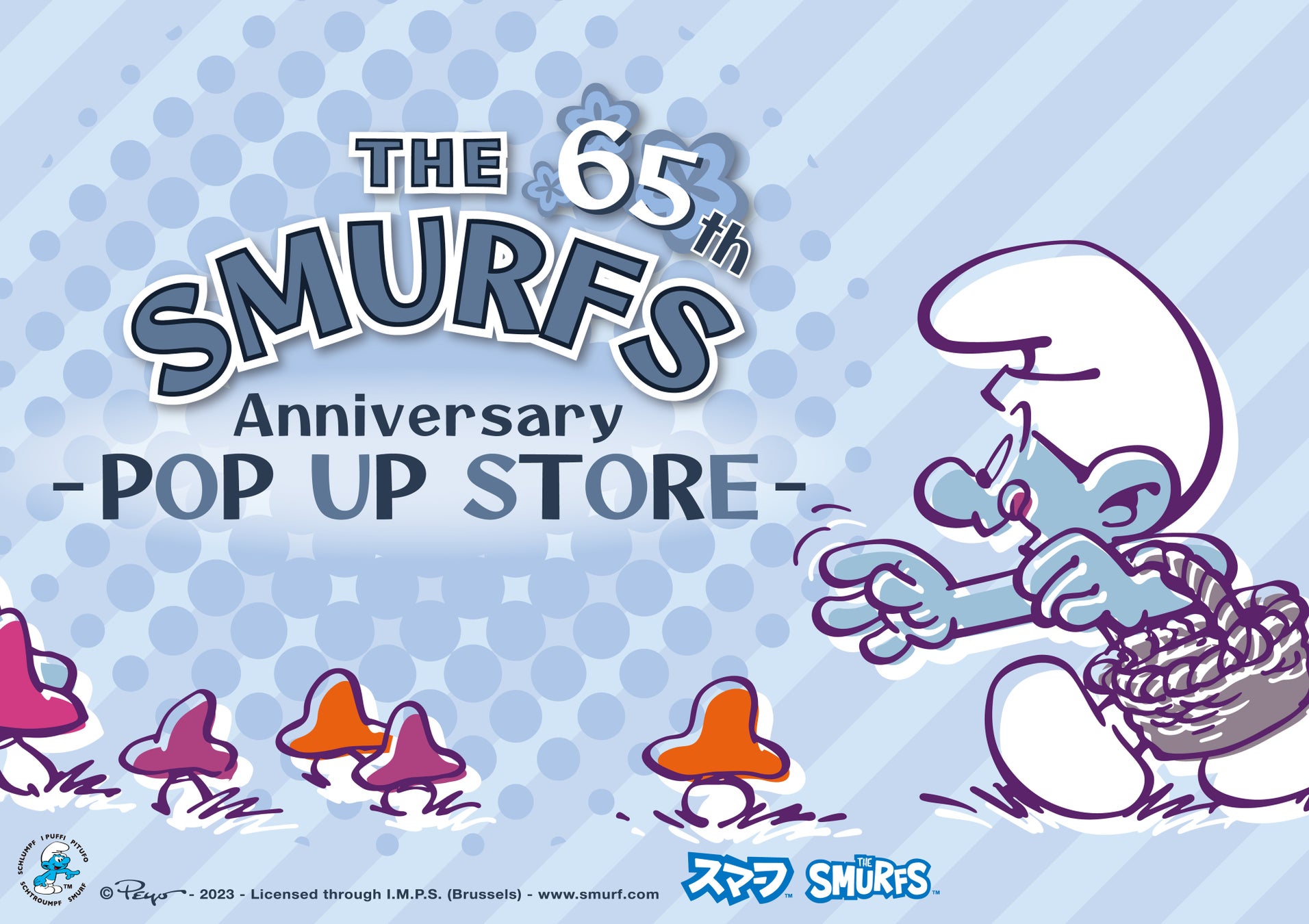 世界で愛される「THE SMURFS」の誕生65周年を記念して、ロフトと東京キャラクターストリートにてAnniversary POP UP STOREを開催!日常で使える可愛い商品を先行販売! 世界で愛される「THE SMURFS」の誕生65周年を記念して、ロフトと東京キャラクターストリートにてAnniversary POP UP STOREを開催!日常で使える可愛い商品を先行販売!