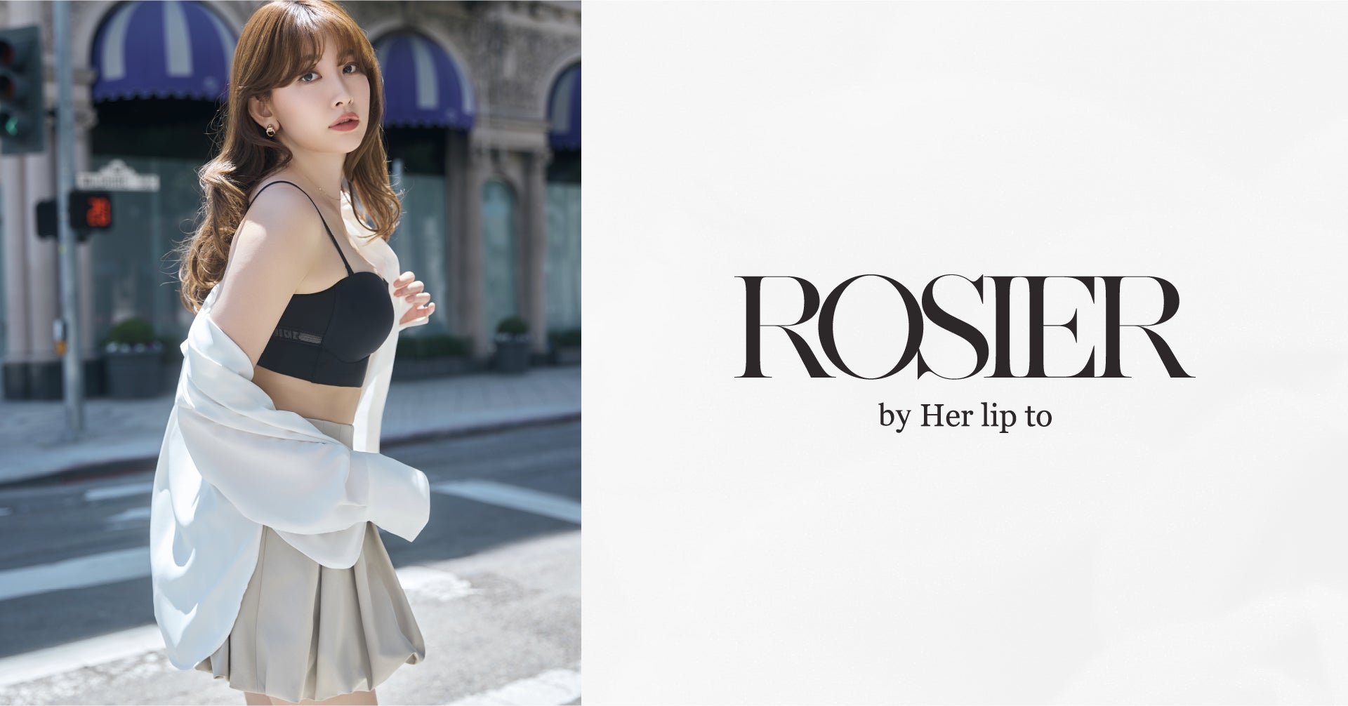 【こじはる】 小嶋陽菜がプロデュースするランジェリーブランド「ROSIER by
