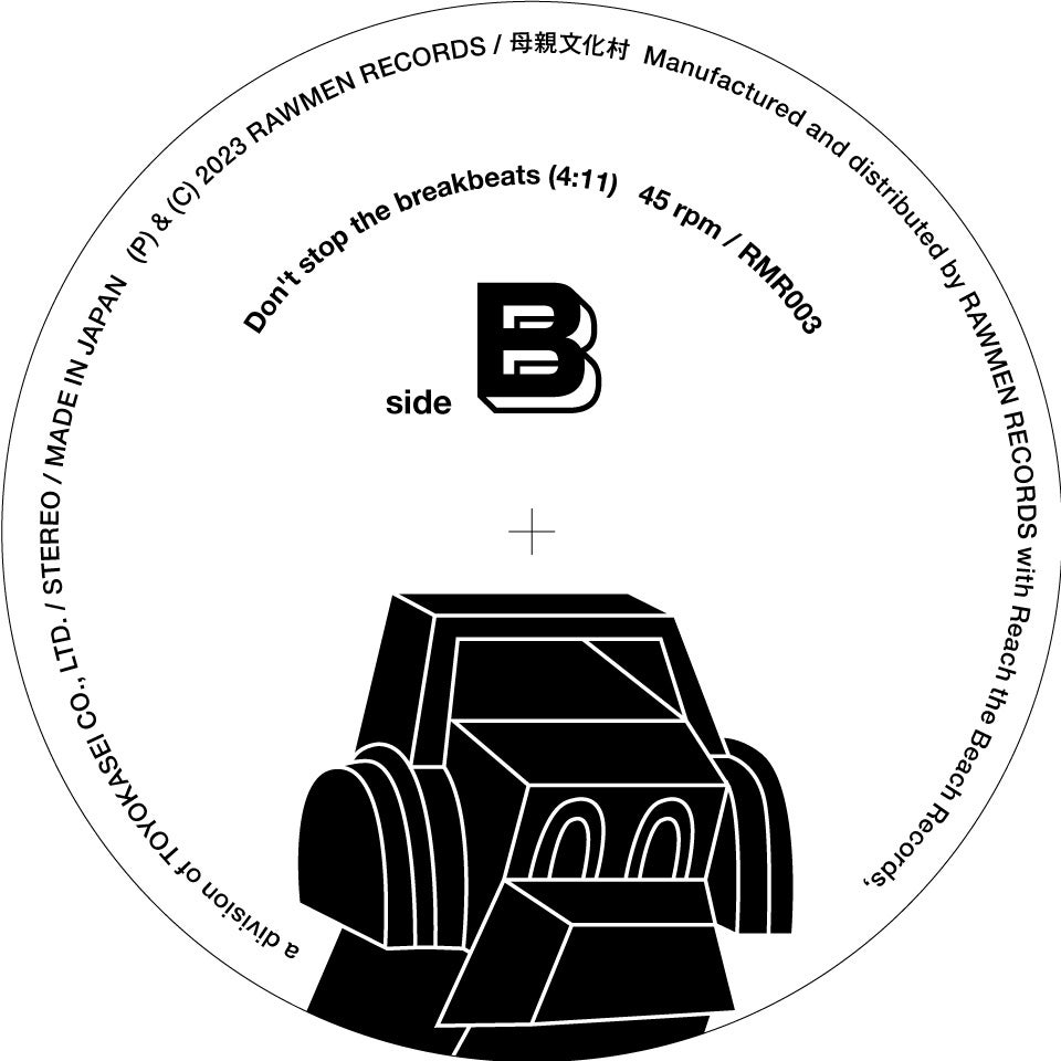 【SIDE B】Don’t stop the breakbeats