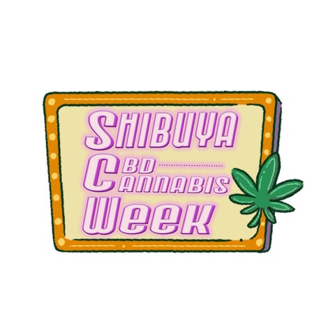 Shibuya CBD Cannabis Week