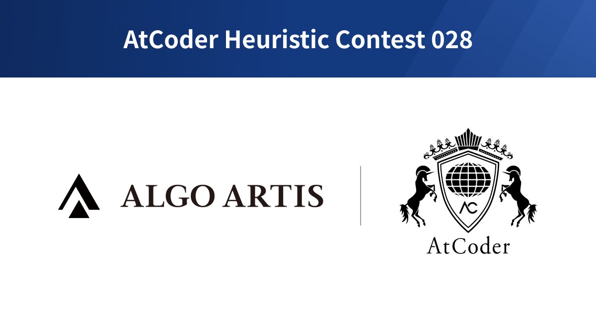 株式会社 ALGO ARTIS主催 AtCoder Heuristic Contest 028