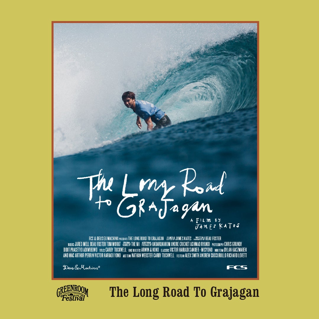 【デウス最新ムービー『The Long Road Grajagan』日本初上映!】GREENROOM FESTIVALで限定公開。サーフカルチャーとアートの祭典。 【デウス最新ムービー『The Long Road Grajagan』日本初上映!】GREENROOM FESTIVALで限定公開。サーフカルチャーとアートの祭典。