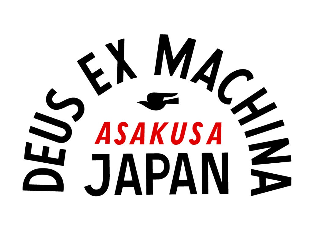 DEUS EX MACHINA ASAKUSA デウス 浅草