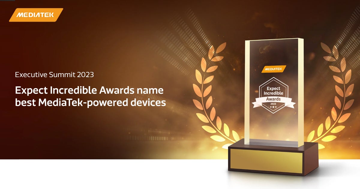 Expect Awards 「Expect Incredible Awards 2023」において業界アナリストがMediaTek搭載製品をベストデバイスとして選出 ...