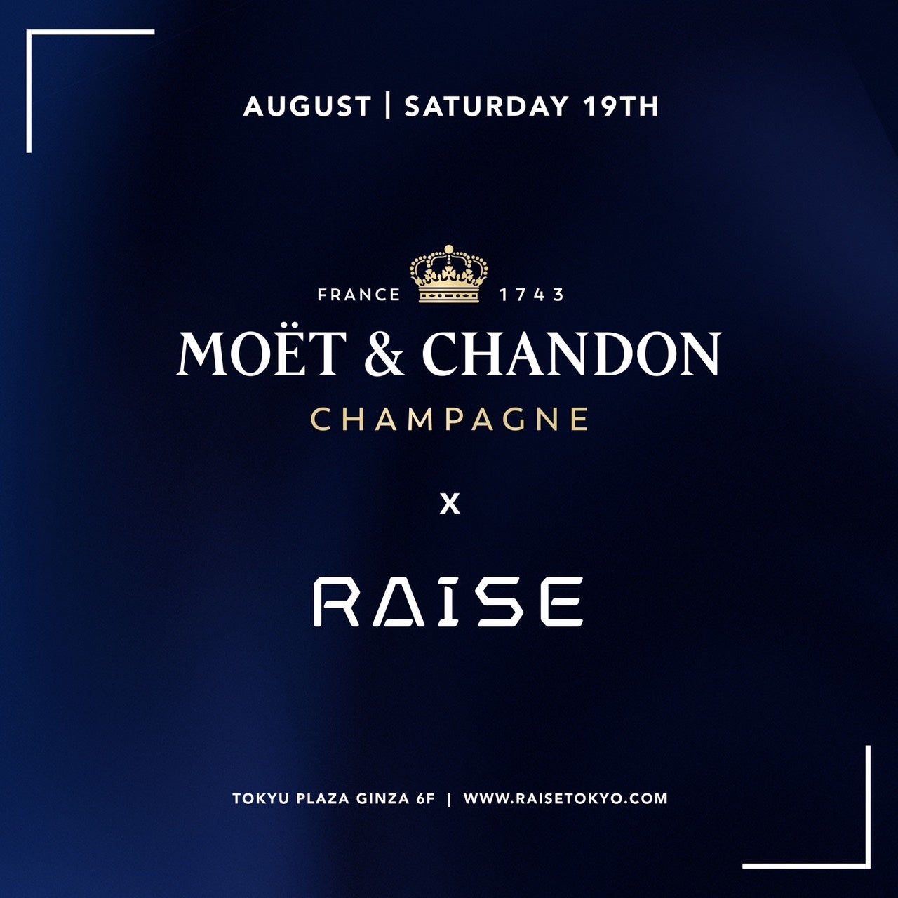 RAISE×MOËT & CHANDONイベント