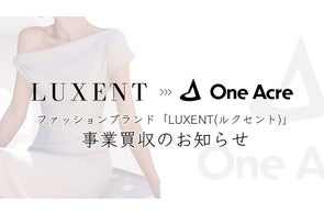 株式会社One Acre、女性向けファッションブランド「LUXENT」をグループブランドとして迎え入れ — TikTok Shop公式パートナー(TSP)としてブランド運営と支援事業を強化