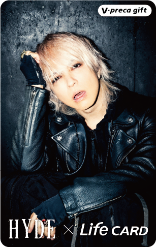 HYDE×LifeCARD NEWビジュアルVプリカ販売！ | ライフカード株式会社の
