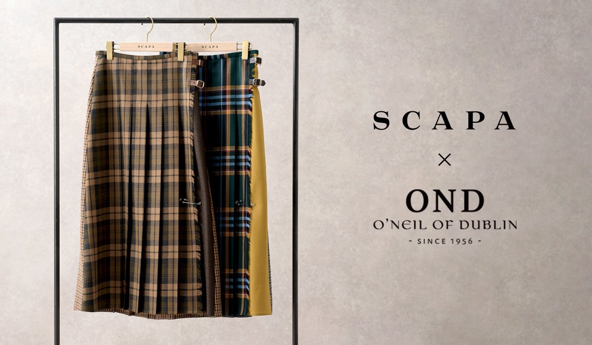【SCAPA】SCAPA × O’NEIL OF DUBLIN コラボレーションアイテム発売のお知らせ