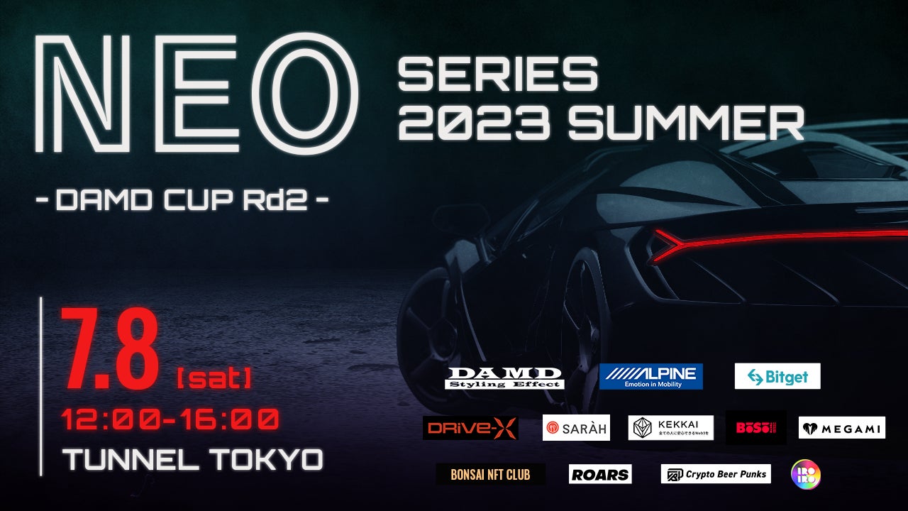 「NEO SERIES 2023 SUMMER DAMD CUP Rd.2」で優勝チームには3,000USDTと豪華NFTが贈られる！さらに追加のTEAM NFTも発売！Web3PARTYも開催！